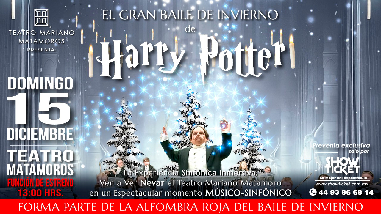 EL GRAN BAILE DE INVIERNO DE HARRY POTTER - MORELIA 2024