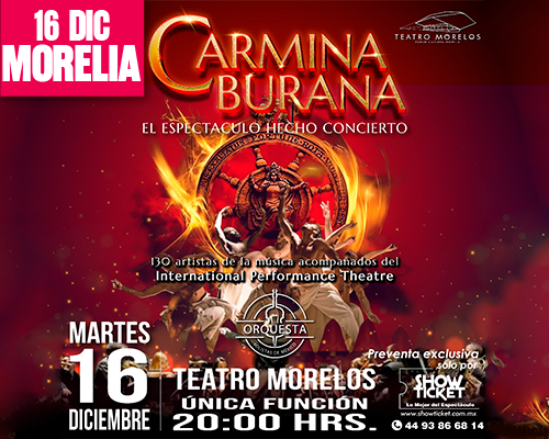 CARMINA BURANA ¡EL ESPECTÁCULO HECHO CONCIERTO! - MORELIA 2025