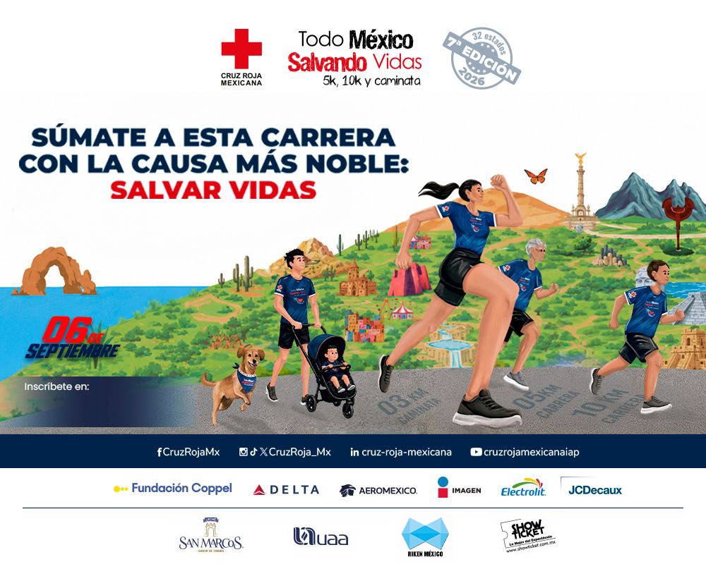 TODO MÉXICO SALVANDO VIDAS, UNIDOS CRUZ ROJA Y UAA (3KM Caminata, 5KM Y 10KM) AGUASCALIENTES 2026