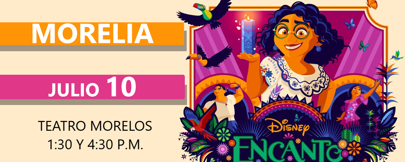 ENCANTO MORELIA