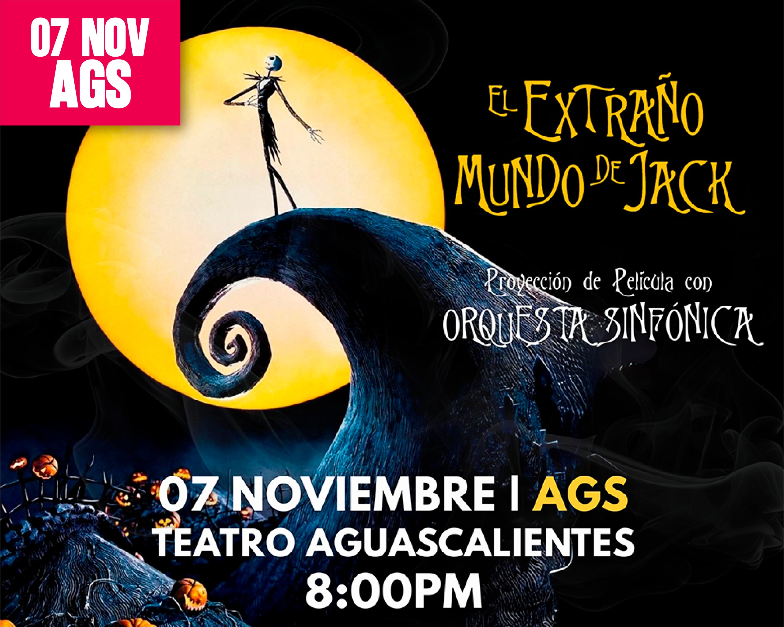 EL EXTRAÑO MUNDO DE JACK - PROYECCIÓN DE PELICULA CON ORQUESTA SINFÓNICA EN VIVO AGUASCALIENTES 2025