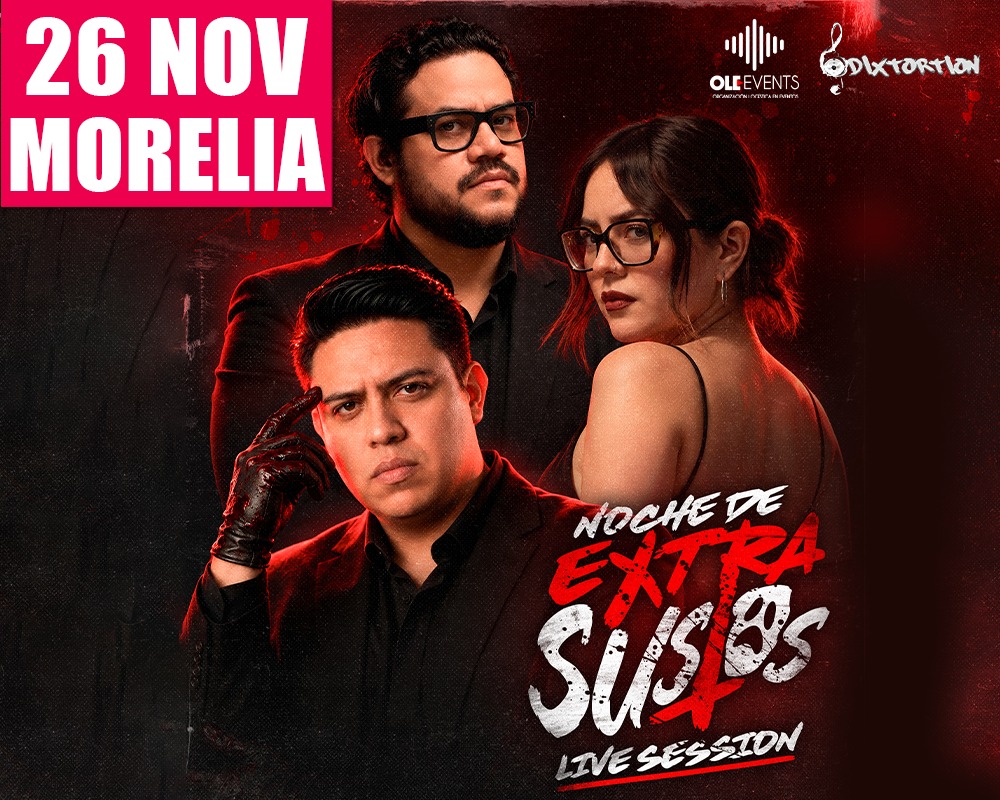 NOCHE DE EXTRA SUSTOS - LIVE SESSION MORELIA 2026