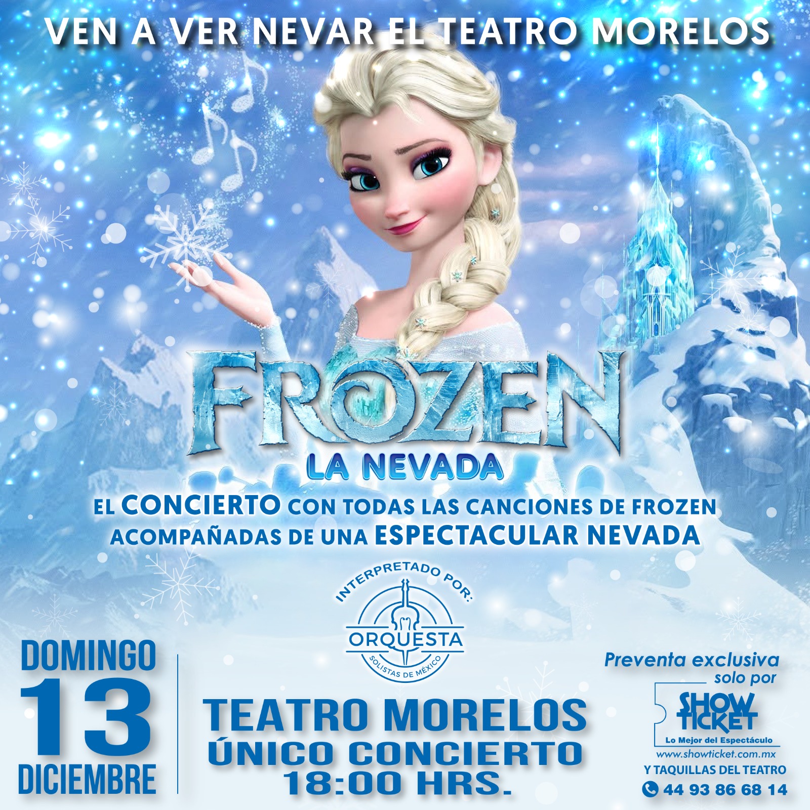 FROZEN - LA NEVADA ¡VEN A VER NEVAR EL TEATRO MORELOS! MORELIA 2026
