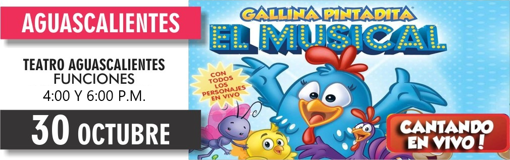 GALLINA PINTADITA EL MUSICAL