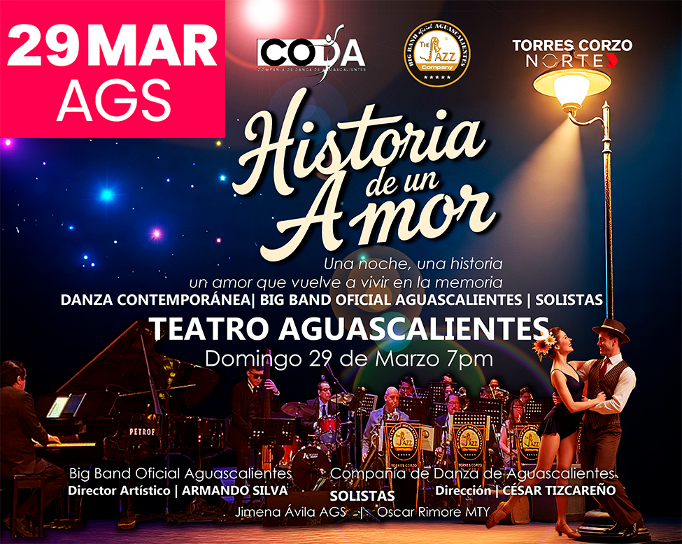 BIG BAND OFICIAL AGUASCALIENTES & LA COMPAÑÍA DE DANZA DE AGUASCALIENTES PRESENTAN: 