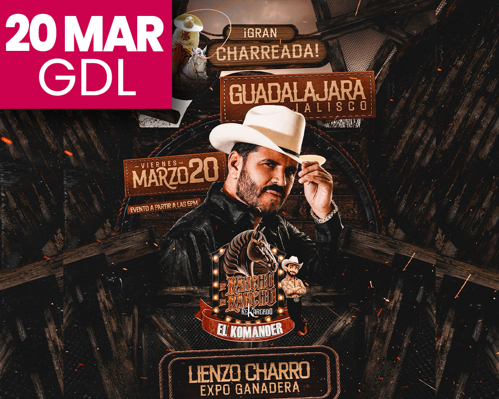 GRAN CHARREADA CON EL KOMANDER - GUADALAJARA 2026