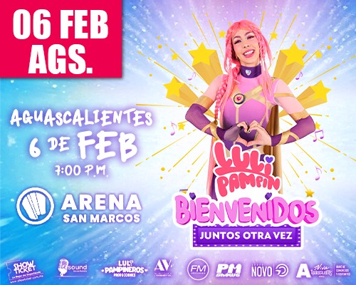 LULI PAMPIN EN AGUASCALIENTES 2026