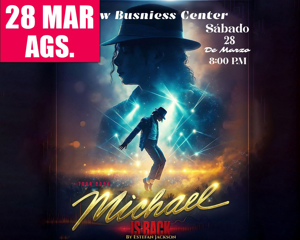 MICHAEL EXPERIENCE EN AGUASCALIENTES 2026