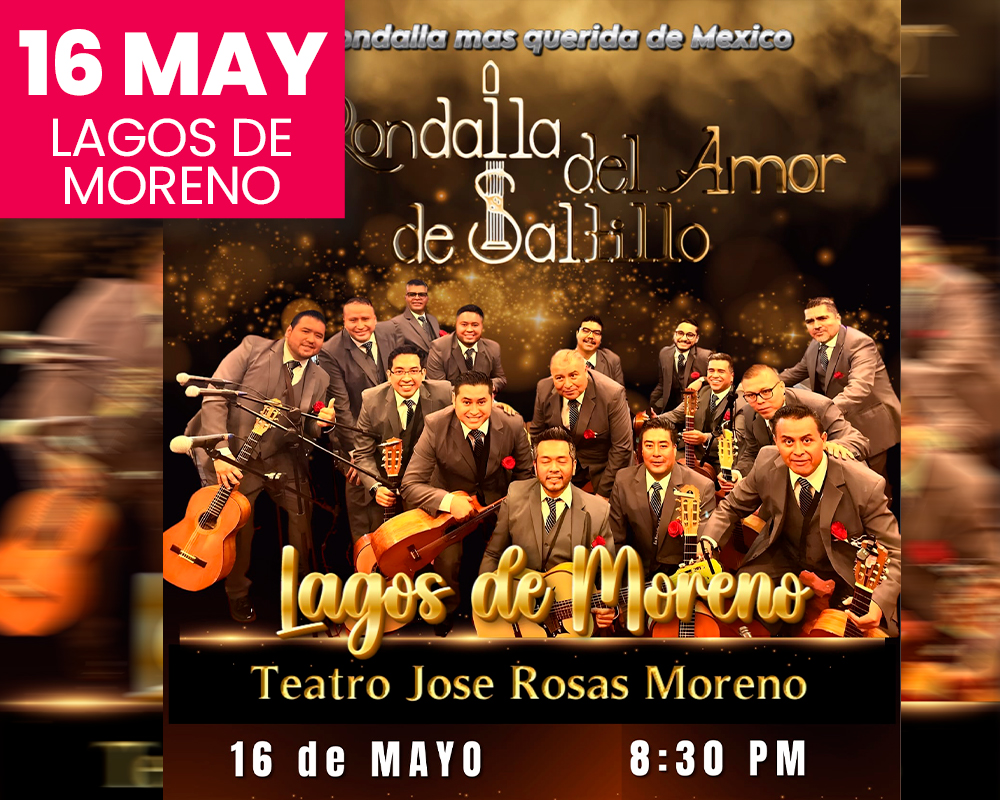 LA RONDALLA DEL AMOR DE SALTILLO - LAGOS DE MORENO 2026