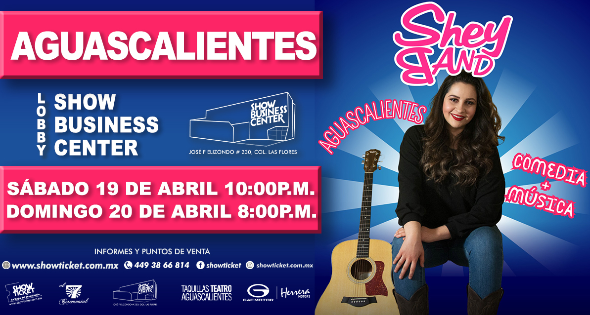 SHEY BAND - COMEDIA + MÚSICA EN AGUASCALIENTES 2025