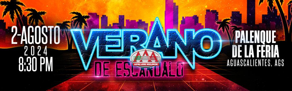 VERANO DE ESCANDALO 2024 AGUASCALIENTES