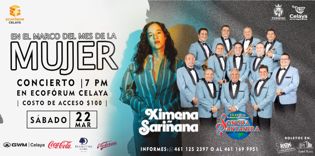 XIMENA SARIÑANA & LA ÚNICA INTERNACIONAL SONORA SANTANERA - CELAYA 2025