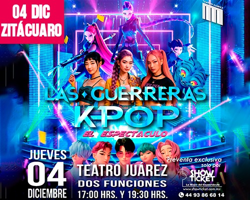 LAS GUERRERAS K-POP - EL ESPECTÁCULO EN VIVO (TRIBUTO) ZITÁCUARO 2025