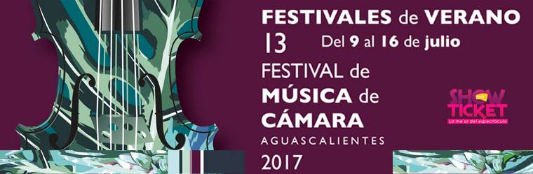 13° FESTIVAL DE MÚSICA DE CÁMARA AGUASCALIENTES 2017